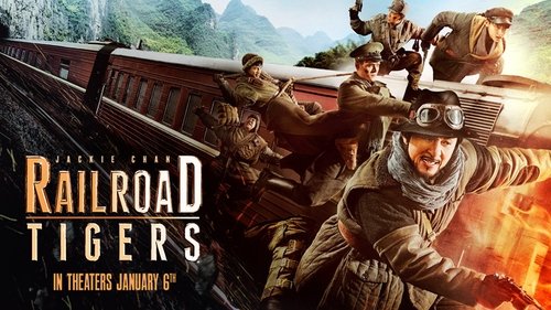 Railroad Tigers (2016)