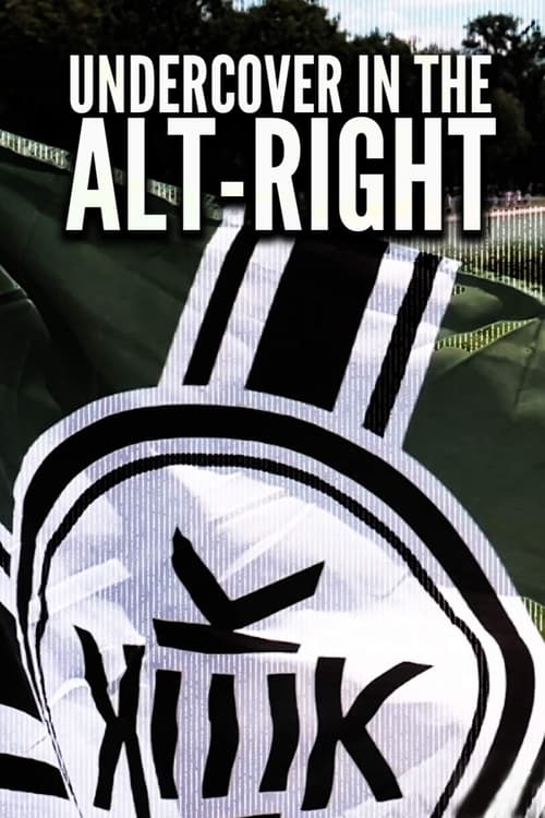 Undercover in the Alt-Right (2018) poster