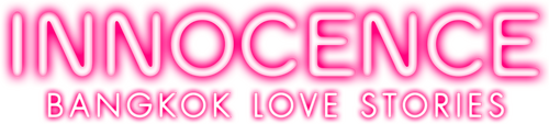 Bangkok Love Stories: Innocence