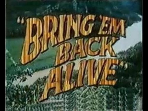 Poster della serie Bring 'Em Back Alive