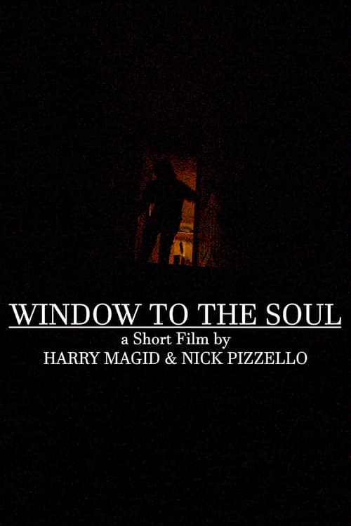 Window to the Soul (2023)