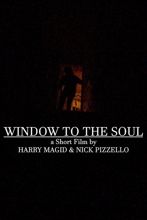 Window to the Soul (2023)