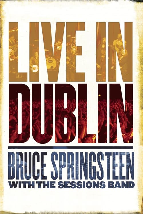 Bruce Springsteen - Live in Dublin poster