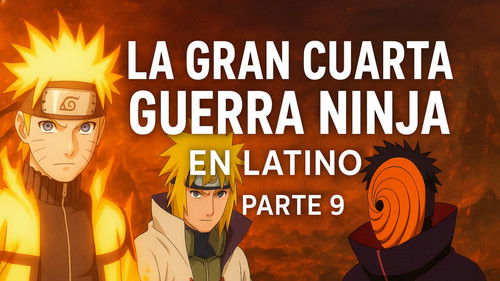 Poster della serie Naruto Shippuden Cuarta Guerra Mundial Shinobi