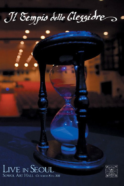 Il Tempio delle Clessidre - Live in Seoul