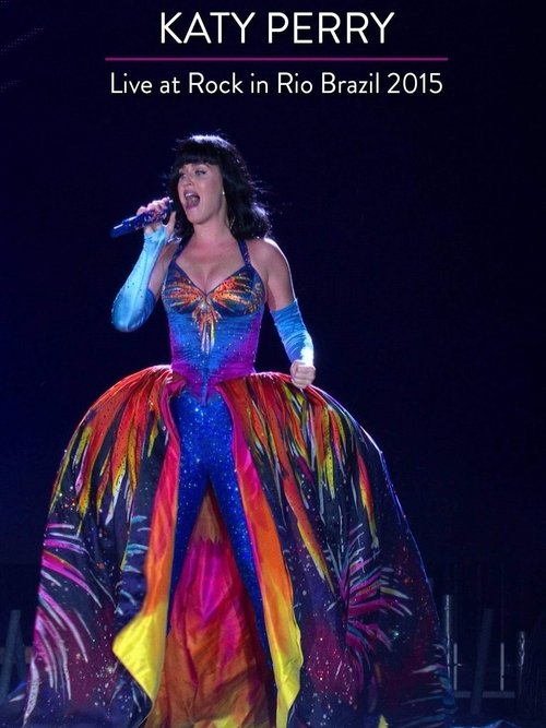 Katy Perry: Rock in Rio 2015 2015