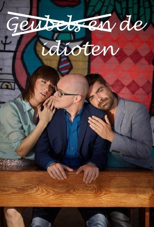 Geubels en de Idioten, S01 - (2015)