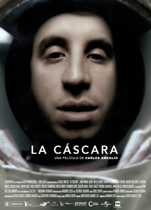 La cáscara (2007)
