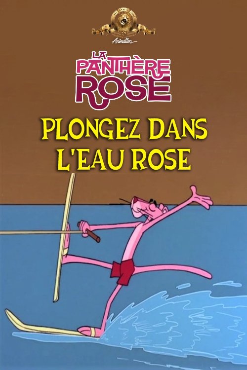 Poster of : Plongez Dans L'eau Rose