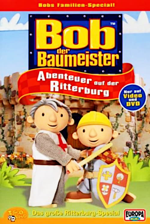 Bob the Builder: The Knights of Can-A-Lot poster
