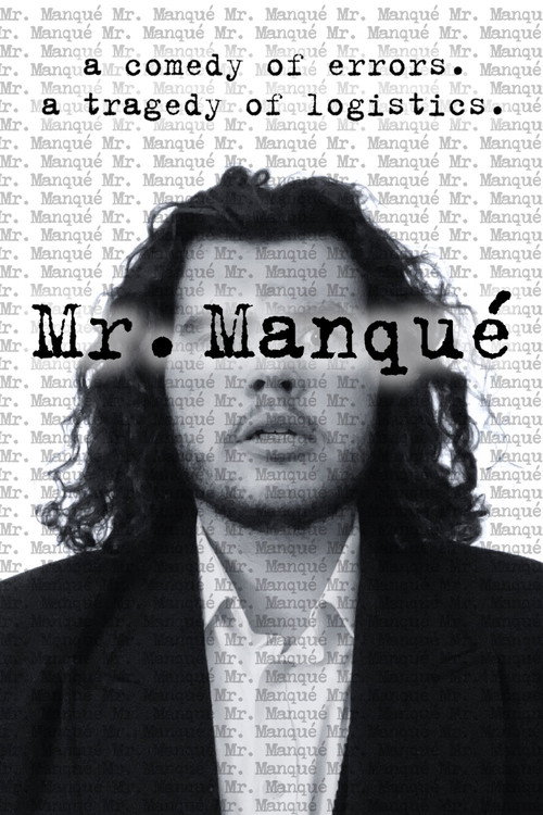 Mr. Manqué