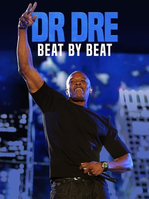 Where to stream Dr. Dre: Beat by Beat