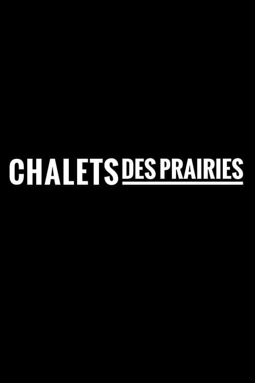 Chalets des Prairies ()