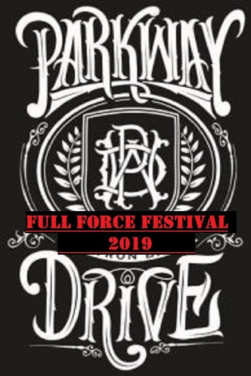 Parkway Drive au Full Force Festival 2019 movie poster player