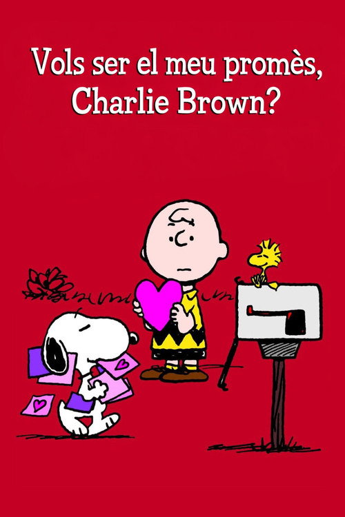 Cartell de Vols ser el meu promès, Charlie Brown?
