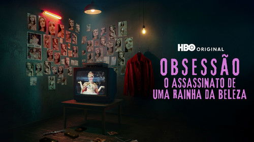 Obsession: The Murder of a Beauty Queen