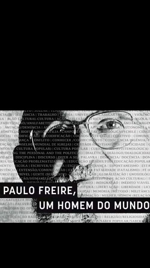 Paulo Freire, Um Homem do Mundo 2020