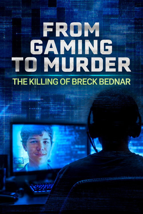 From Gaming to Murder: The Killing of Breck Bednar afişi