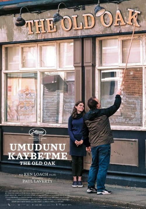 Umudunu Kaybetme ( The Old Oak )