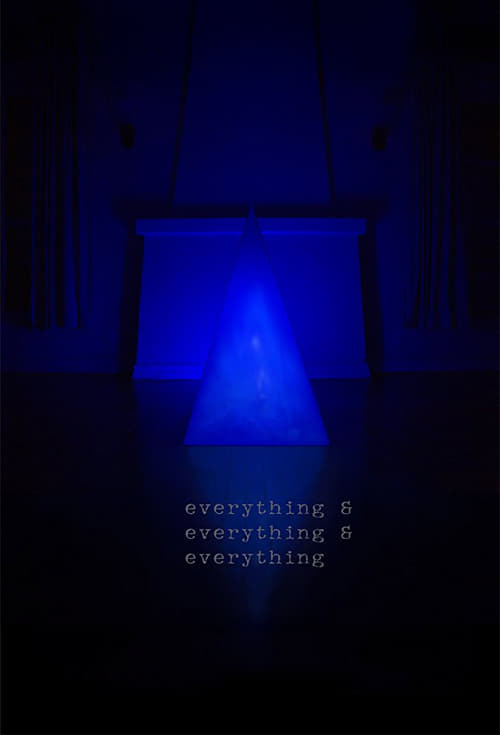 Poster do filme Everything & Everything & Everything