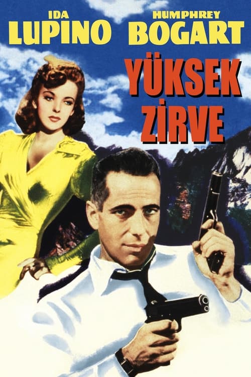 Yüksek Zirve ( High Sierra )