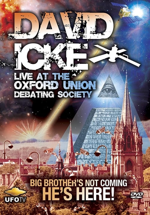 David Icke: Live at Oxford Union Debating Society 2008