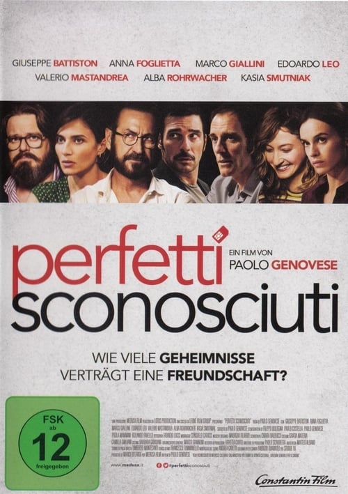 Perfetti Sconosciuti - Wie viele Geheimnisse verträgt eine Freundschaft?