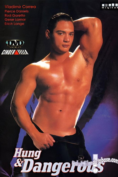 Hung and Dangerous