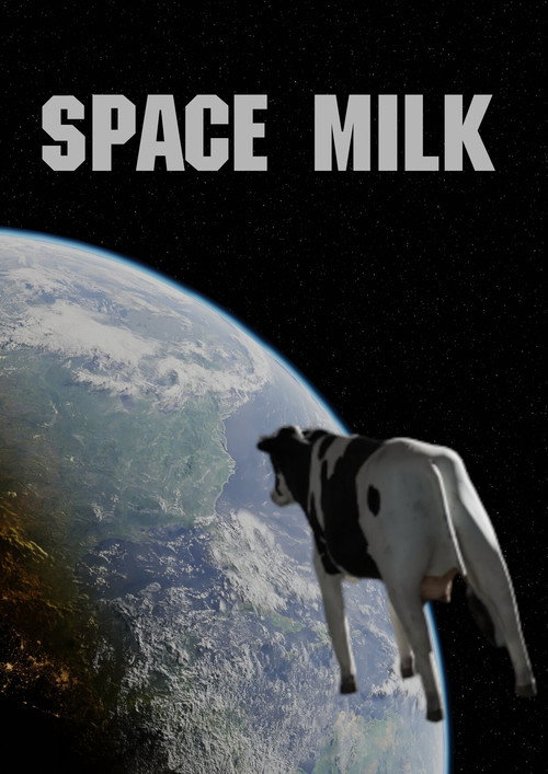 Poster for Space Milk