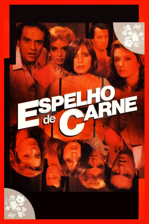 Espelho de Carne (1984)