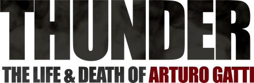 Thunder: The Life and Death of Arturo Gatti | FlixBox