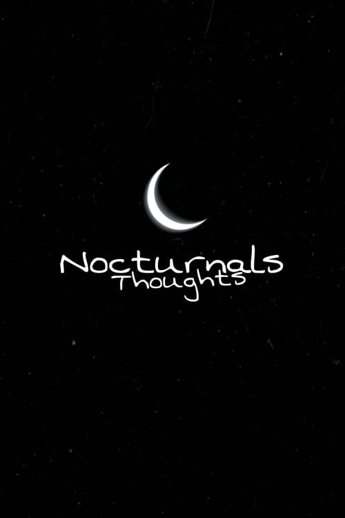 Nocturnal Thoughts