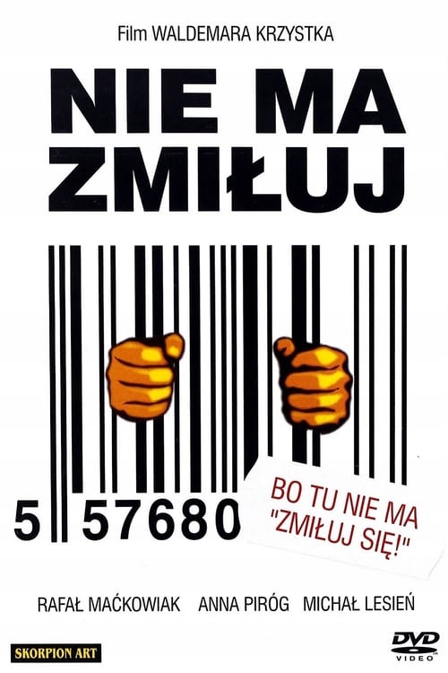 Nie ma zmiluj 2000