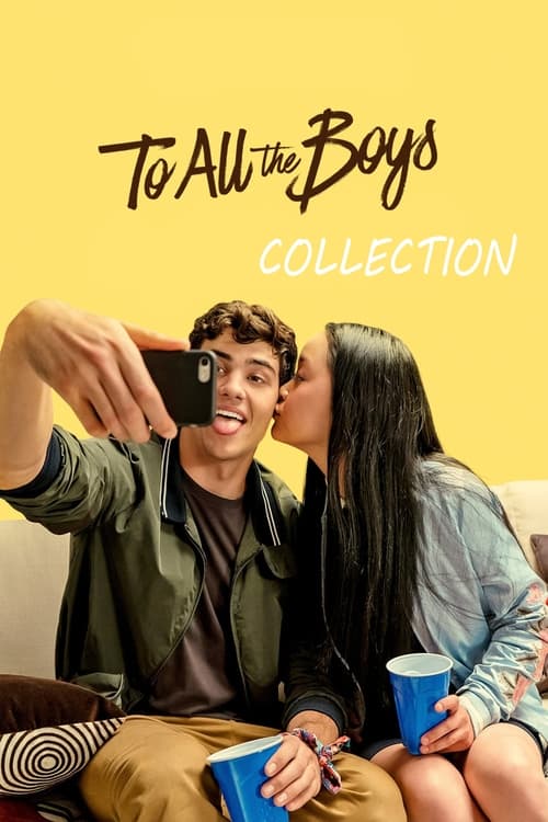 To All the Boys Filmreihe Poster