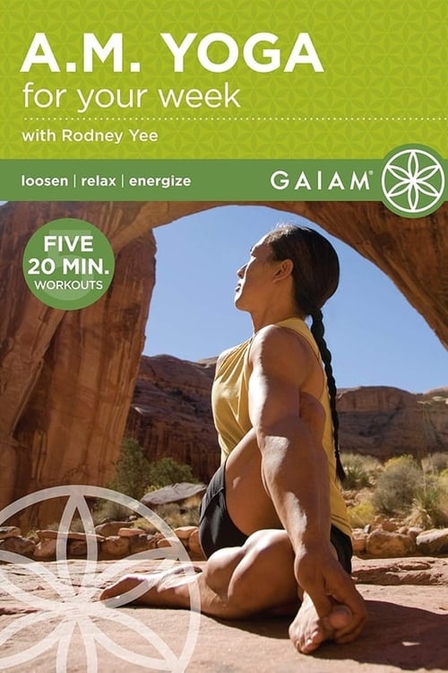 Rodney Yee's A.M. Yoga for Your Week - 5 Hip Openers 2008