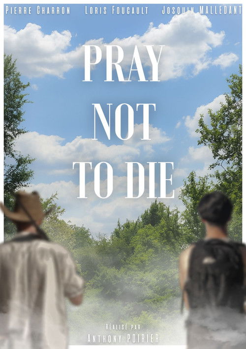 Pray Not to Die