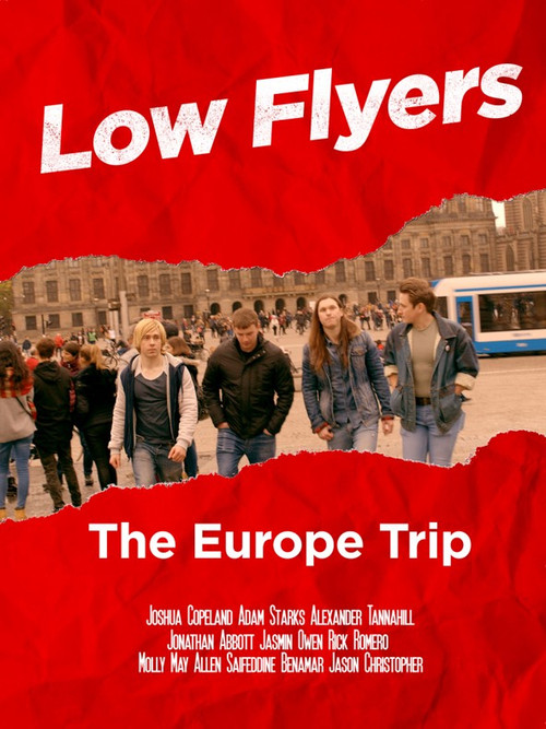 Low Flyers: The Europe Trip poster