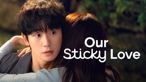 Our Sticky Love