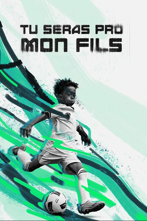 Tu seras pro mon fils