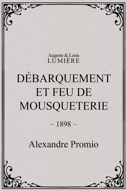 Débarquement et feu de mousqueterie