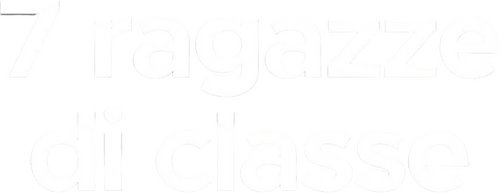 Sette ragazze di classe