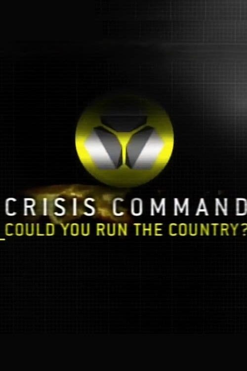 Poster Crisis Command: Could You Run The Country?