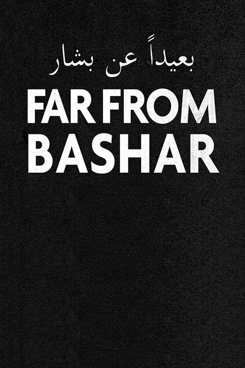 Poster Far from Bashar 2020