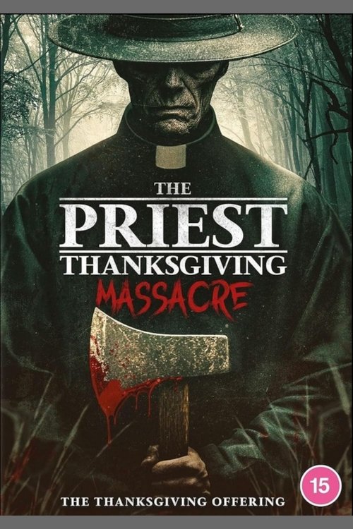 Affiche du film The Priest - Thanksgiving Massacre