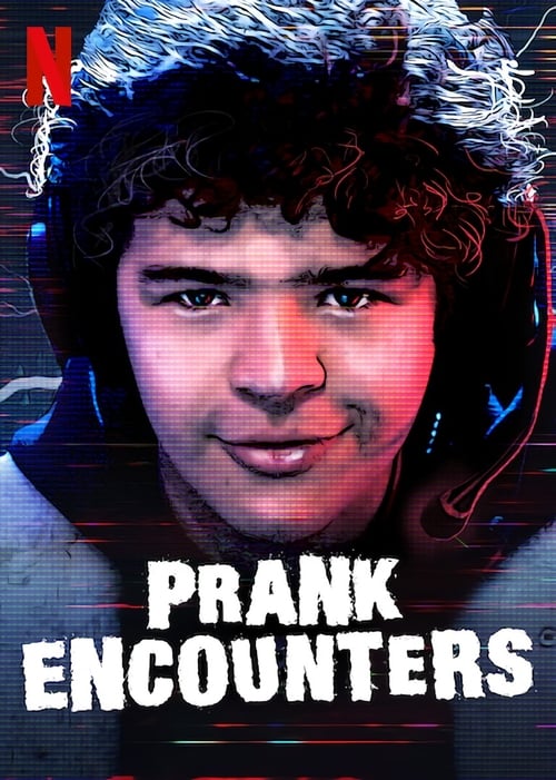 Prank Encounters (2019)