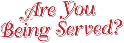 Are You Being Served?