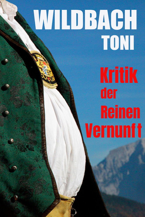 Wildbach Toni - Kritik der reinen Vernunft poster