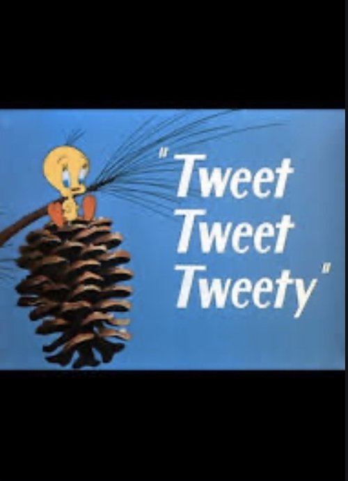 Tweet Tweet Tweety 1951