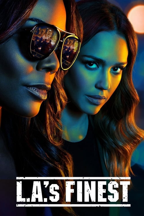 Los Angeles Bad Girls ( L.A.'s Finest ) - Saison 1