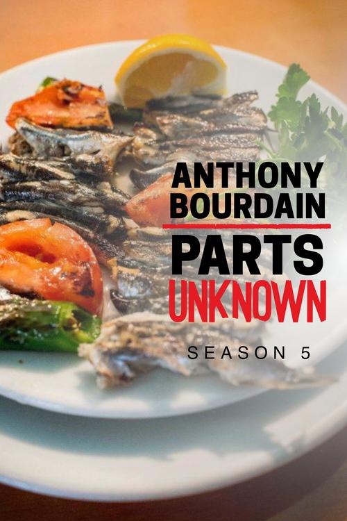 Toujours plus loin avec Anthony Bourdain, S05 - (2015)